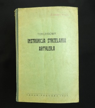 INSTRUKCJA STRZELANIA ARTYLERII 1931