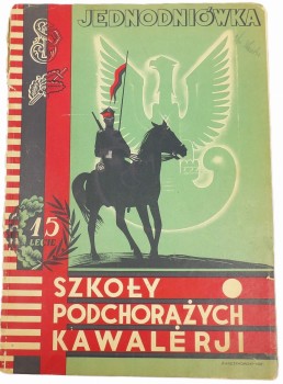 JEDNODNIÓWKA 15LECIE SZKOŁY PODCHORĄŻYCH KAWALERII W GRUDZIĄDZU 1936 