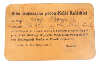 POWITANIE PADEREWSKIEGO 1918 - BILET WEJŚCIA NA PERON KOLEI KALISKIEJ 